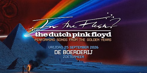 In The Flesh? – The Dutch Pink Floyd — muziek in Zoetermeer