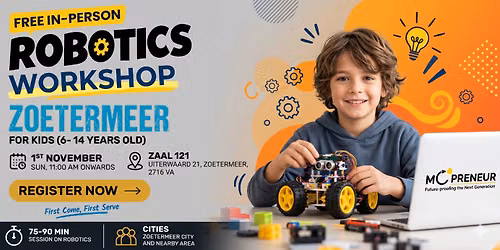 In-person Free Robotics Workshop For Kids at Zoetermeer (5-14yrs) — familie-kids in Zoetermeer